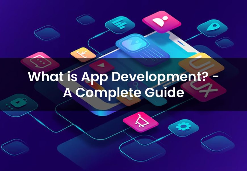 What is App Development