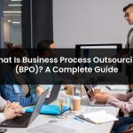 What Is Business Process Outsourcing