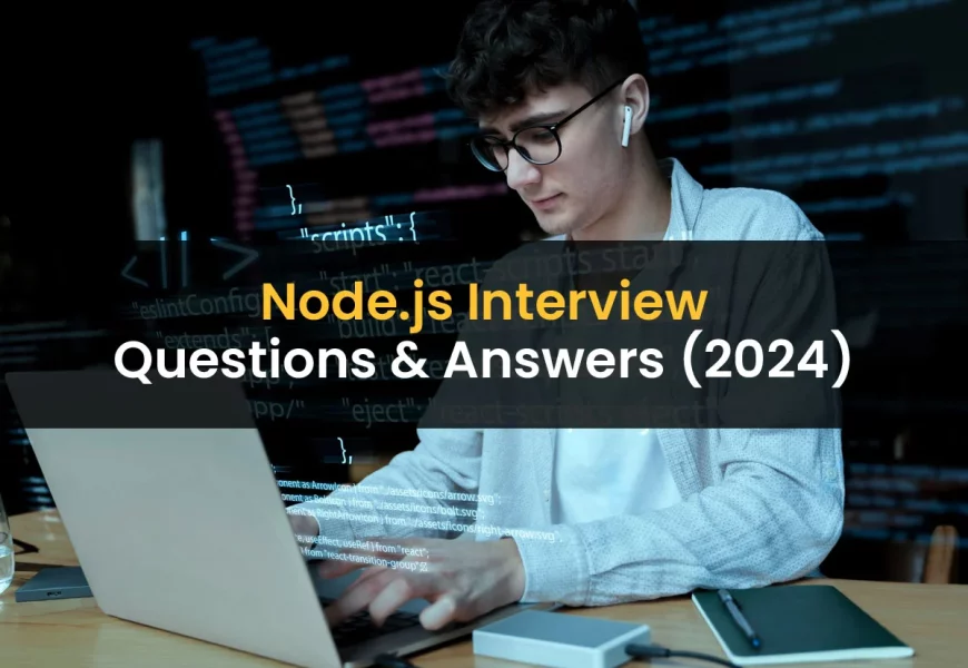 Node.js Interview Questions & Answers